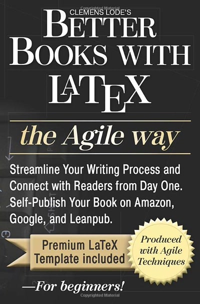Better Books with LaTeX the Agile Way book cover