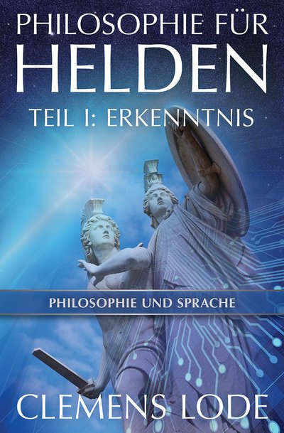 Philosophy for Heroes: Knowledge